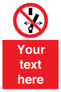 Custom prohibition Do not alter the state of the switch